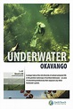 Underwater Okavango (2012) — The Movie Database (TMDb)