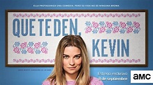 AMC estrena en exclusiva la serie "Que te den, Kevin", protagonizada ...