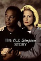 The O. J. Simpson Story - Movies on Google Play