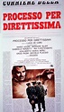 Processo per direttissima (1974) | FilmTV.it