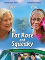 Fat Rose and Squeaky - Where to Watch and Stream - TV Guide