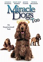 Miracle Dogs Too (2006)