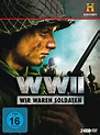 WWII - Wir waren Soldaten - Vergessene Filme des Zweiten Weltkriegs (DVD)