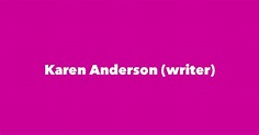 Karen Anderson (writer) - Spouse, Children, Birthday & More
