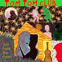 Tom Tom Club - Dark Sneak Love Action (1991) - MusicMeter.nl