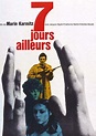 Sept jours ailleurs - Film (1969) - SensCritique