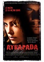 Atrapada - Película 2002 - SensaCine.com