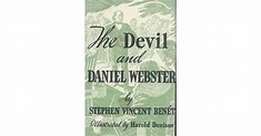 The Devil and Daniel Webster by Stephen Vincent Benét