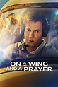 On a Wing and a Prayer (2023) - Posters — The Movie Database (TMDB)