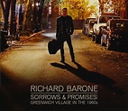 Sorrows And Promises: Greenwich Village In The 1960S: Richard Barone ...