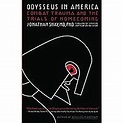 Amazon.com: Odysseus in America: Combat Trauma and the Trials of ...