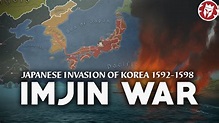 Imjin War - Japanese Invasion of Korea 1592-1598 - 4K DOCUMENTARY - YouTube