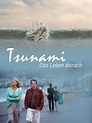 Amazon.de: Tsunami - Das Leben danach ansehen | Prime Video