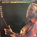Stephen Stills - Still Stills: The Best Of Stephen Stills (1976, Vinyl ...