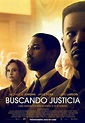 Buscando justicia: sinopsis, tráiler, reparto y reseña de la película ...