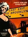 Last Exit to Brooklyn - Where to Watch and Stream - TV Guide
