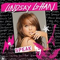 Lindsay Lohan – Speak Lyrics | Genius Lyrics