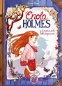 Enola Holmes y el misterio de la doble desaparicion / Enola Holmes ...