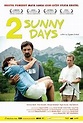Two Sunny Days (2010) - IMDb