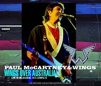 PAUL McCARTNEY&WINGS / WINGS OVER AUSTRALIA - LIVE IN MELBOURNE 1975 C ...