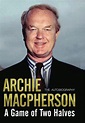 A Game of Two Halves (ebook), Archie Macpherson | 9781845029265 ...