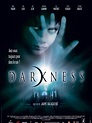 Darkness - Film 2002 - AlloCiné