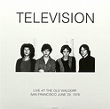 Television – Live At The Old Waldorf San Francisco June 29, 1978 (2016 ...