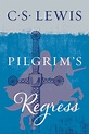 Read The Pilgrim's Regress Online by C. S. Lewis | Books