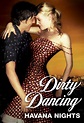 Dirty Dancing 2: Havana Nights - Official Site - Miramax
