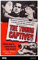 THE YOUNG CAPTIVES, US poster art, top from left: Luana Patten, Steven ...