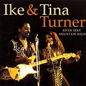 Ike & Tina Turner - River Deep, Mountain High (1996, CD) | Discogs