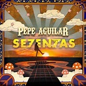 Se7entas — Pepe Aguilar