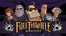 Full Throttle Remastered