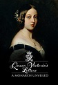 Queen Victoria's Letters: A Monarch Unveiled - TheTVDB.com