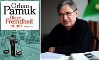 “Diese Fremdheit in mir”: Orhan Pamuk über Gefühle und Istanbuls ...