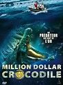 Poster zum Film Million Dollar Crocodile - Die Jagd beginnt - Bild 1 ...