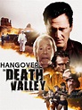 Hangover in Death Valley - Where to Watch and Stream - TV Guide