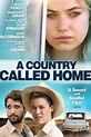 A Country Called Home Tickets & Showtimes | Fandango