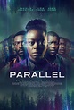 Parallel (2024) - IMDb