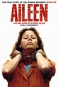 Aileen: Life and Death of a Serial Killer - Aileen: Life and Death of a ...