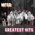MFSB: Greatest Hits