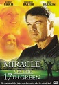 Miracle On The 17th Green (1999) | Golf inspiration, Green movie, Movie ...