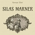 Silas Marner Audiobook, written by George Eliot | Downpour.com