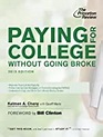 Paying for College Without Going Broke, 2013 Edition by Kalman Chany