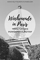 Kurztrip Paris: Selbst in kurzer Zeit kann man in Paris viel ...