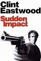 Sudden Impact (1983) — The Movie Database (TMDb)