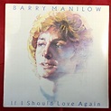 - Barry Manilow If I Should Love Again - Amazon.com Music