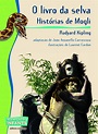 O Livro Da Selva - Histórias De Mogli - Coletivo Leitor