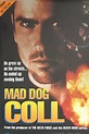 Mad Dog Coll (película 1992) - Tráiler. resumen, reparto y dónde ver ...
