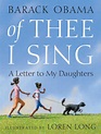 Of Thee I Sing: A Letter to My Daughters by Barack Obama, Loren Long ...
